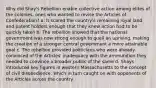 Why did Shay's Rebellion enable collective action among elites of the colonies, ones who wanted to revise the Articles of Confederation? a. It scared the country's remaining royal land and patent holders enough that they knew action had to be quickly taken b. The rebellion showed that the national government was now strong enough to quell an uprising, making the creation of a stronger central government a more attainable goal c. The rebellion provided politicians who were already convinced of the Articles' inadequacy with the ammunition they needed to convince a broader public of the same d. Shays introduced key figures in western Massachusetts to the concept of civil disobedience, which in turn caught on with opponents of the Articles across the country