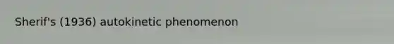 Sherif's (1936) autokinetic phenomenon