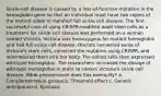 Sickle-cell disease is caused by a loss-of-function mutation in the hemoglobin gene so that an individual must have two copies of the mutant allele to manifest full sickle cell disease. The first successful case of using CRISPR-modified adult stem cells as a treatment for sickle-cell disease was performed on a woman named Victoria. Victoria was homozygous for mutant hemoglobin and had full sickle cell disease. Doctors harvested some of Victoria's stem cells, corrected the mutation using CRISPR, and reintroduced them into her body. The edited cells then expressed wild-type hemoglobin. The researchers increased the dosage of wild-type hemoglobin in order to correct Victoria's sickle cell disease. What phenomenon does this exemplify? a. Complementation groups b. Threshold effect c. Genetic anticipation d. Epistasis