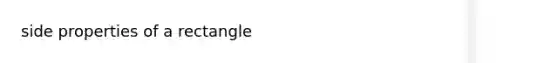 side properties of a rectangle