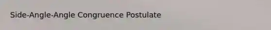 Side-Angle-Angle Congruence Postulate