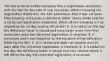 The Sierra Verde Coffee Company files a registration statement with the SEC for the sale of new securities. While reviewing the registration statement, the SEC determines that it has not been filed properly and issues a deficiency letter. Sierra Verde submits a corrected registration statement. Which of the following is true regarding the 20-day cooling-off period? A. It is halted on the day the deficiency letter is issued and must begin anew from that same date once the corrected registration is received. B. It continues and is not impacted by the issuance of the deficiency letter by the SEC. C. It is halted and does not resume until 20 days after the corrected registration is received. D. It is halted on the day the deficiency letter is issued and may resume where it left off on the day the corrected registration is received.