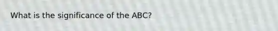 What is the significance of the ABC?