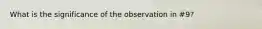 What is the significance of the observation in #9?