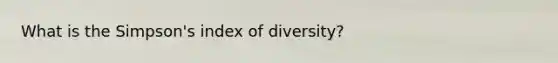 What is the Simpson's index of diversity?