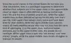 Since the social classes in the United States do not have any clear boundaries, how is a sociologist supposed to determine whether their subjects are in the upper class or the upper-middle class? a) Upper class is often defined as having control over one's life and the lives of people around you, while the upper-middle class is often defined as having control only over one's own life. b)All upper class people enjoy opera and have been bred for their stations while the upper-middle class consists mostly of newly wealthy people who may not have had the same kind of upbringing. c) In the upper class, everyone knows everyone, but in the upper-middle class, the people do not comingle. d)The upper class is split into "old money" and "new money" people, while the upper-middle class simply struggles to maintain its wealth.