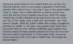 (Since the social classes in the United States do not have any clear boundaries, how is a sociologist supposed to determine whether their subjects are in the upper class or the upper-middle class? A. Upper class is often defined as having control over one's life and the lives of people around you, while the upper-middle class is often defined as having control only over one's own life. B. The upper class is split into "old money" and "new money" people, while the upper-middle class simply struggles to maintain its wealth. C. All upper class people enjoy opera and have been bred for their stations while the upper-middle class consists mostly of newly wealthy people who may not have had the same kind of upbringing. D. In the upper class, everyone knows everyone, but in the upper-middle class, the people do not comingle.)