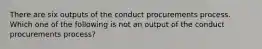 There are six outputs of the conduct procurements process. Which one of the following is not an output of the conduct procurements process?