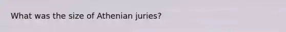 What was the size of Athenian juries?