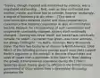 "Slavery, though imposed and maintained by violence, was a negotiated relationship.... First, even as they confronted one another, master and slave had to concede, however grudgingly, a degree of legitimacy to the other.... [T]he web of interconnections between master and slave necessitated a coexistence that fostered cooperation as well as contestation. Second, because the circumstances of such contestation and cooperation continually changed, slavery itself continually changed....Slavery was never made, but instead was continually remade, for power—no matter how great—was never absolute, but always contingent." Ira Berlin, historian, Many Thousands Gone: The First Two Centuries of Slavery in North America, 1998 Which of the following primary sources would most likely support Berlin's argument in the excerpt? a. Records of purchases and sales of slaves from a plantation in the South b. Data showing the growth of the enslaved population during the 1700s c. Speeches about slavery given by officials in the British colonial government d. Diary entries from a slaveholder discussing plantation life