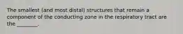 The smallest (and most distal) structures that remain a component of the conducting zone in the respiratory tract are the ________.