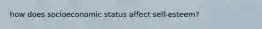 how does socioeconomic status affect self-esteem?