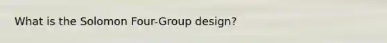 What is the Solomon Four-Group design?