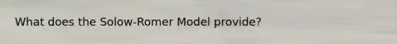 What does the Solow-Romer Model provide?