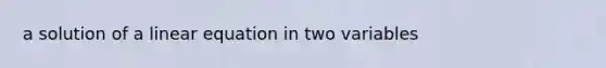 a solution of a linear equation in two variables