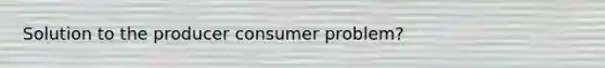 Solution to the producer consumer problem?