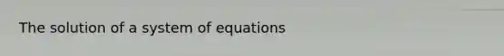 The solution of a system of equations