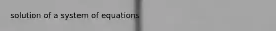 solution of a system of equations