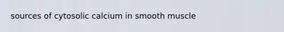 sources of cytosolic calcium in smooth muscle