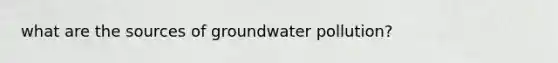 what are the sources of groundwater pollution?