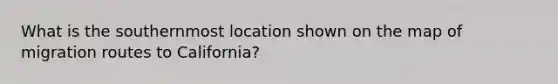 What is the southernmost location shown on the map of migration routes to California?