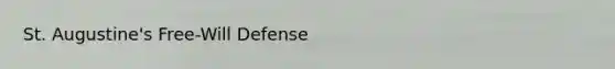 St. Augustine's Free-Will Defense