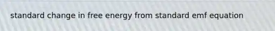 standard change in free energy from standard emf equation