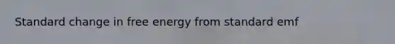 Standard change in free energy from standard emf