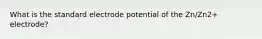 What is the standard electrode potential of the Zn/Zn2+ electrode?