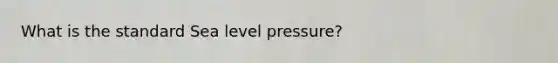 What is the standard Sea level pressure?