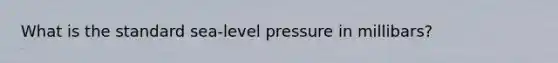 What is the standard sea-level pressure in millibars?