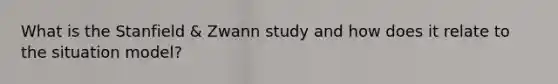 What is the Stanfield & Zwann study and how does it relate to the situation model?