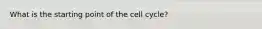 What is the starting point of the cell cycle?