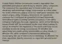 A state Public Utilities Commission issued a regulation that prohibited promotional advertising by electric utility companies. The purpose of the regulation was to lessen public use of electricity and encourage energy conservation at a time when the state's electricity output could not meet public demand. The state's largest utility company objected to the regulation, claiming that it infringed on protected First and Fourteenth Amendment rights involving commercial speech. If the utility company challenges the state regulation, which of the following issues should NOT be considered by the court when making its ruling? A) Whether the regulation is the least restrictive means available to ensure energy conservation. B) Whether the advertising ban would satisfy intermediate scrutiny review. C) Whether the utility company's promotional advertising encouraging the use of electricity is misleading. D) Whether the state regulation directly advances an important governmental interest.