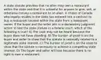 A state statute provides that no alien may own a restaurant within the state and that it is unlawful for anyone to give, sell, or otherwise convey a restaurant to an alien. A citizen of Canada who legally resides in the state has entered into a contract to buy a restaurant located within the state from a restaurant owner. If the buyer and the seller join in a declaratory judgment action to test the state statute in a federal court, which of the following is true? A) The case may not be heard because the buyer does not have standing. B) The burden of proof is on the buyer and seller to show that the statute is rationally related to a legitimate state interest. C) The burden of proof is on the state to show that the statute is necessary to achieve a compelling state interest. D) The buyer and seller will lose because there is no right to own a restaurant.