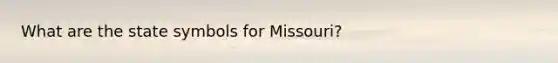 What are the state symbols for Missouri?