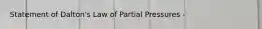 Statement of Dalton's Law of Partial Pressures -