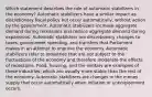 Which statement describes the role of automatic stabilizers in the economy? Automatic stabilizers have a similar impact as discretionary fiscal policy but occur automatically, without action by the government. Automatic stabilizers increase aggregate demand during recessions and reduce aggregate demand during expansions. Automatic stabilizers are discretionary changes to taxes, government spending, and transfers that Parliament makes in an attempt to improve the economy. Automatic stabilizers refer to industries that are not subject to the fluctuations of the economy and therefore moderate the effects of recessions. Food, housing, and the military are examples of these industries, which are usually more stable than the rest of the economy. Automatic stabilizers are changes in the money supply that occur automatically when inflation or unemployment occurs.