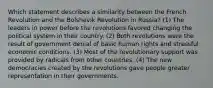 Which statement describes a similarity between the French Revolution and the Bolshevik Revolution in Russia? (1) The leaders in power before the revolutions favored changing the political system in their country. (2) Both revolutions were the result of government denial of basic human rights and stressful economic conditions. (3) Most of the revolutionary support was provided by radicals from other countries. (4) The new democracies created by the revolutions gave people greater representation in their governments.