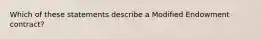 Which of these statements describe a Modified Endowment contract?