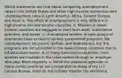 Which statements are true about comparing unemployment rates in the United States and other high-income economies with unemployment rates in Latin America, Africa, Eastern Europe, and Asia? a. The effect of unemployment is very different in high-income and low-income countries. b. Workers in lower-income countries are engaged in short-term work, subsistence activities, and barter. c. Unemployed workers in both groups of economies have access to various government programs like unemployment insurance, welfare, and food stamps, but the programs are not promoted in the lower-income countries due to infrastructure issues. d. In many low-income countries, most workers are involved in the labor market through an employer who pays them regularly. e. While the statistical agencies in many poorer countries are comparable to those of the U.S. Census Bureau, most do not actively monitor the workforce.