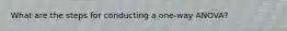 What are the steps for conducting a one-way ANOVA?