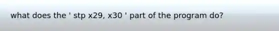 what does the ' stp x29, x30 ' part of the program do?