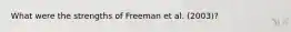 What were the strengths of Freeman et al. (2003)?