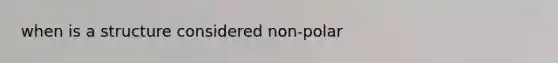 when is a structure considered non-polar