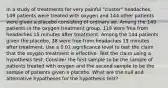 In a study of treatments for very painful​ "cluster" headaches, 149 patients were treated with oxygen and 144 other patients were given a placebo consisting of ordinary air. Among the 149 patients in the oxygen treatment​ group, 119 were free from headaches 15 minutes after treatment. Among the 144 patients given the​ placebo, 38 were free from headaches 15 minutes after treatment. Use a 0.01 significance level to test the claim that the oxygen treatment is effective. Test the claim using a hypothesis test. Consider the first sample to be the sample of patients treated with oxygen and the second sample to be the sample of patients given a placebo. What are the null and alternative hypotheses for the hypothesis​ test?