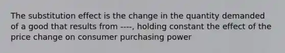 The substitution effect is the change in the quantity demanded of a good that results from ----, holding constant the effect of the price change on consumer purchasing power