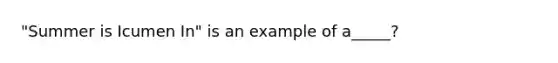 "Summer is Icumen In" is an example of a_____?