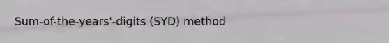 Sum-of-the-years'-digits (SYD) method