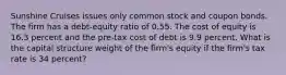 Sunshine Cruises issues only common stock and coupon bonds. The firm has a debt-equity ratio of 0.55. The cost of equity is 16.3 percent and the pre-tax cost of debt is 9.9 percent. What is the capital structure weight of the firm's equity if the firm's tax rate is 34 percent?